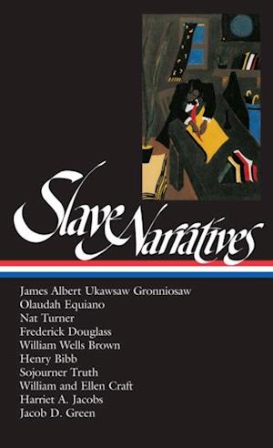 Slave Narratives (LOA #114)