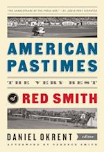American Pastimes: The Very Best of Red Smith