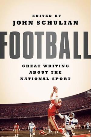 Football: Great Writing About the National Sport