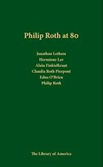 Philip Roth at 80: A Celebration