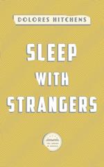 Sleep with Strangers
