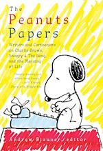 The Peanuts Papers: Writers and Cartoonists on Charlie Brown, Snoopy & the Gang, and the Meaning of Life