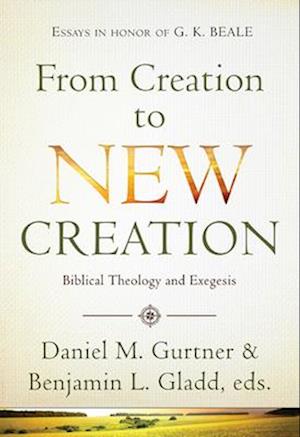 From Creation to New Creation