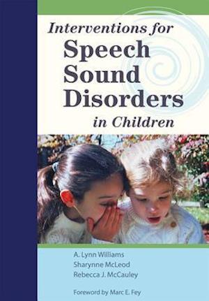 Interventions for Speech Sound Disorders in Children [With DVD]