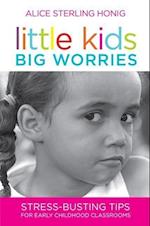 Little Kids, Big Worries