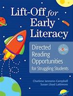 Iannone-Campbell, C:  Lift-Off for Early Literacy