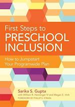 Gupta, S:  First Steps to Preschool Inclusion