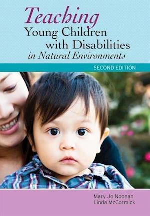 Noonan, M:  Teaching Young Children with Disabilities in Nat