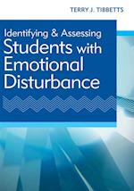 Identifying and Assessing Students with Emotional Disturbance