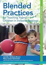 Grisham-Brown, J:  Blended Practices for Teaching Young Chil