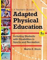 A Teacher's Guide to Adapted Physical Education