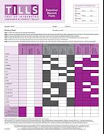 Test of Integrated Language and Literacy Skills(tm) (Tills(tm)) Examiner Record Forms