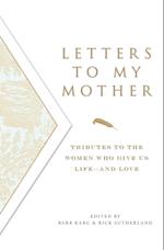 Letters to My Mother