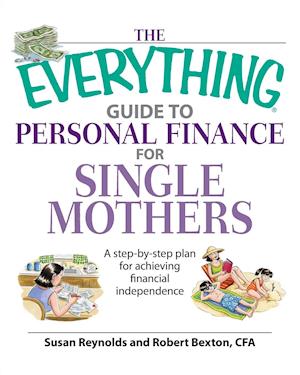 The Everything Guide to Personal Finance for Single Mothers