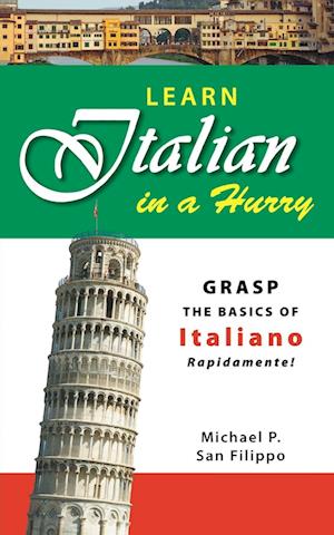 LEARN ITALIAN IN A HURRY