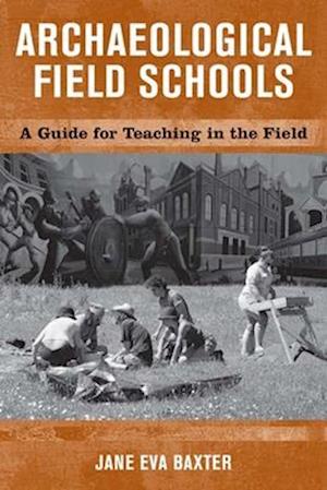 Archaeological Field Schools