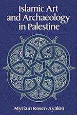 Islamic Art and Archaeology in Palestine