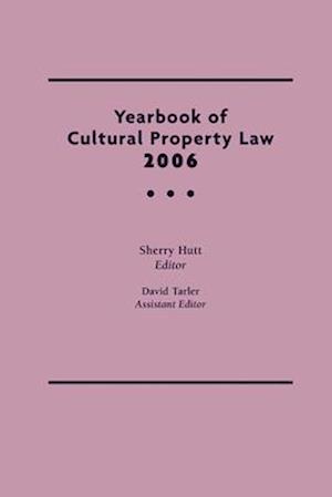 Yearbook of Cultural Property Law 2006