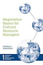 Negotiation Basics for Cultural Resource Managers