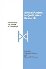 Ethical Futures in Qualitative Research