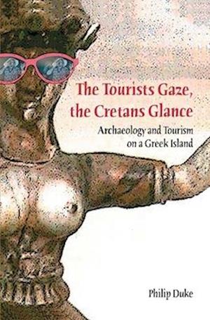 The Tourists Gaze, The Cretans Glance
