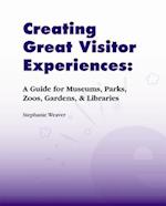 Creating Great Visitor Experiences