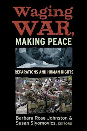 Waging War, Making Peace