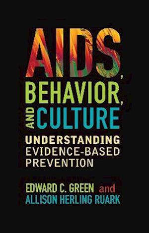 AIDS, Behavior, and Culture