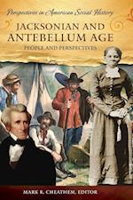 Jacksonian and Antebellum Age