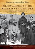 African Americans in the Nineteenth Century