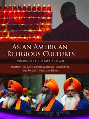 Asian American Religious Cultures [2 volumes]