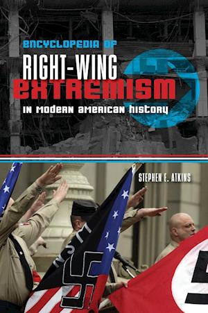Encyclopedia of Right-Wing Extremism in Modern American History