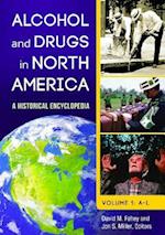 Alcohol and Drugs in North America