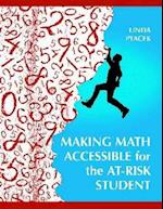 Making Math Accessible for the At-Risk Student