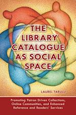Library Catalogue as Social Space