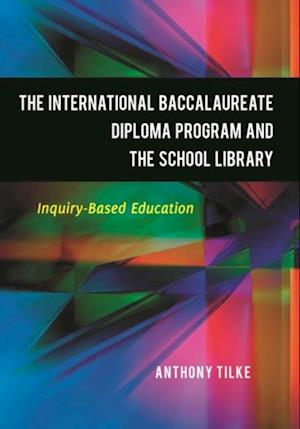 International Baccalaureate Diploma Program and the School Library