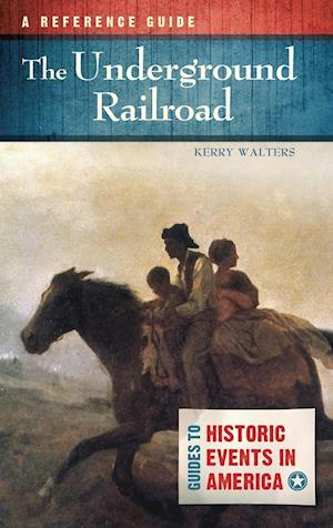 The Underground Railroad