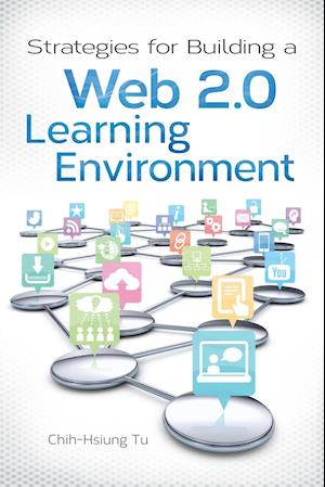 Strategies for Building a Web 2.0 Learning Environment