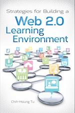 Strategies for Building a Web 2.0 Learning Environment