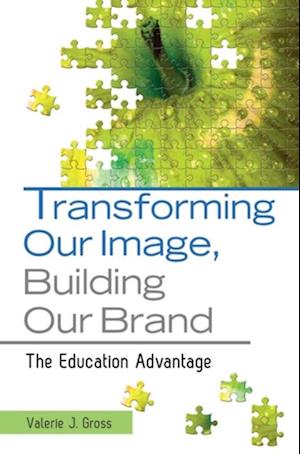 Transforming Our Image, Building Our Brand