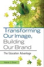 Transforming Our Image, Building Our Brand