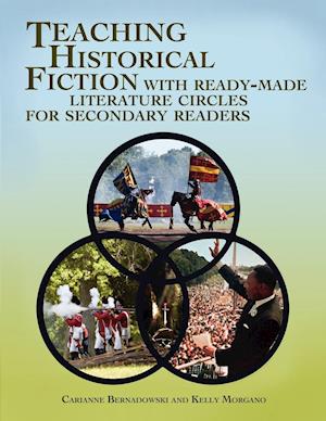 Teaching Historical Fiction with Ready-Made Literature Circles for Secondary Readers