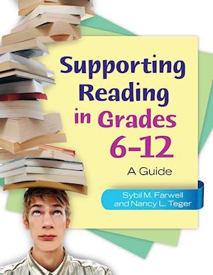 Supporting Reading in Grades 6-12