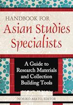 Handbook for Asian Studies Specialists