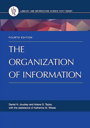 The Organization of Information, 4th Edition