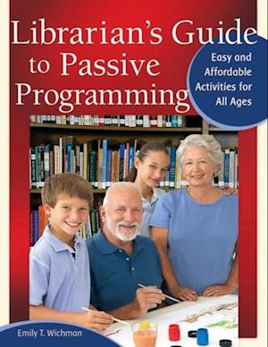 Librarian's Guide to Passive Programming