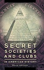 Secret Societies and Clubs in American History