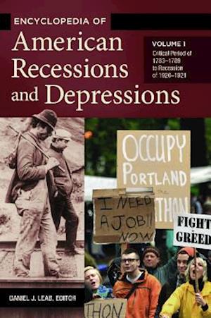 Encyclopedia of American Recessions and Depressions