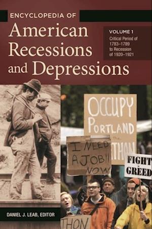 Encyclopedia of American Recessions and Depressions