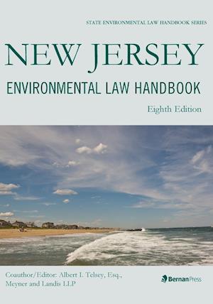 New Jersey Environmental Law Handbook, Eighth Edition